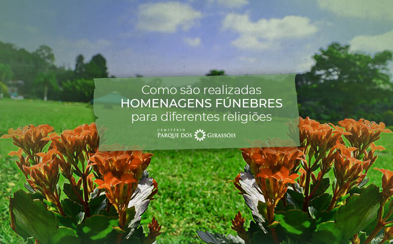 Como são realizadas homenagens fúnebres para diferentes religiões