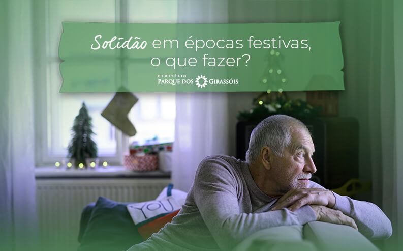 4 dicas de como lidar com a solidão em épocas festivas