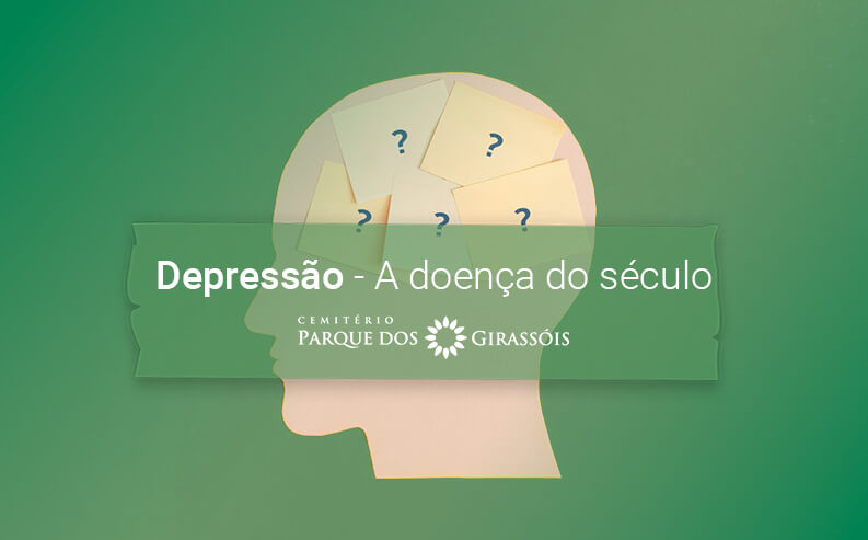 Depressão - A doença do século