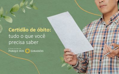 Certidão de óbito: tudo o que você precisa saber